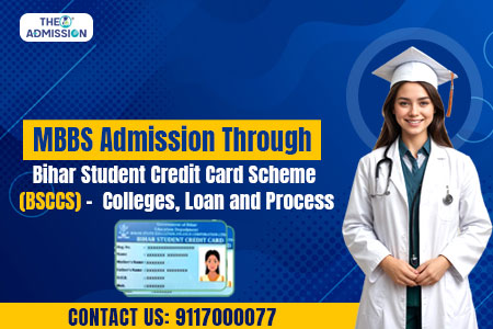 MBBS Admission With Bihar Student Credit Card 2025